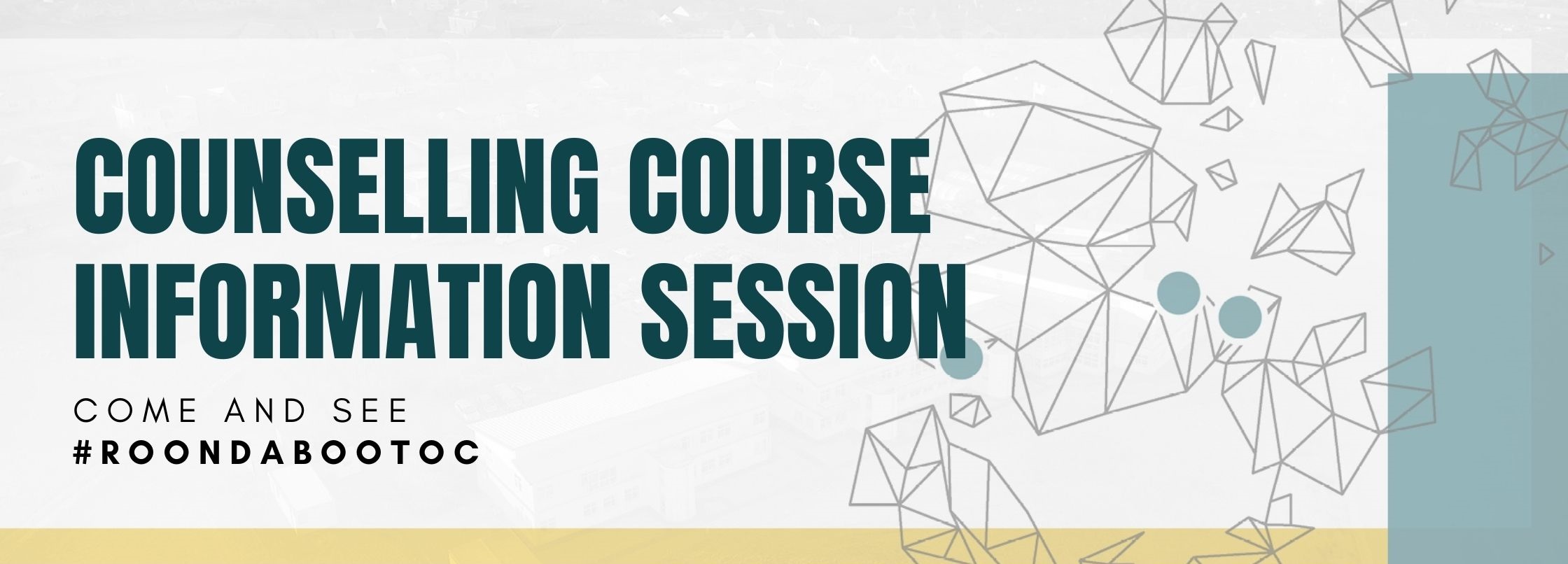 Counselling course information session | Come and see | roondabootoc