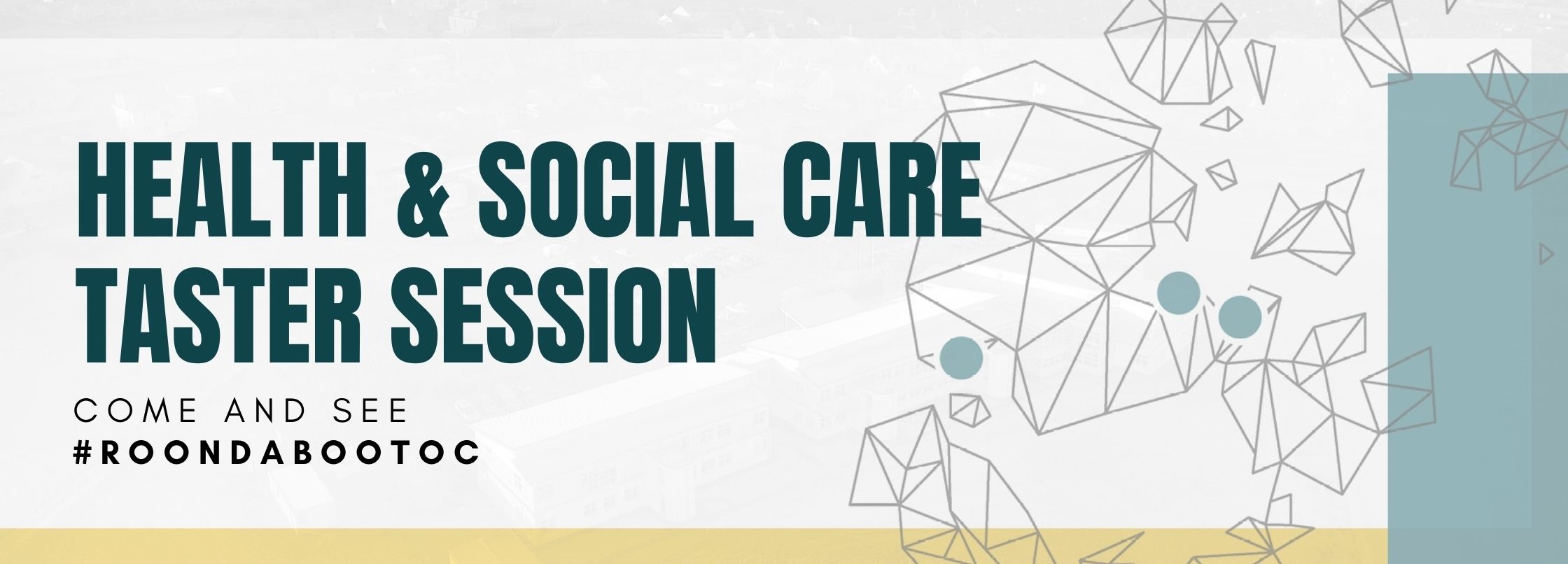 Health and social care taster session | Come and see | roondabootoc